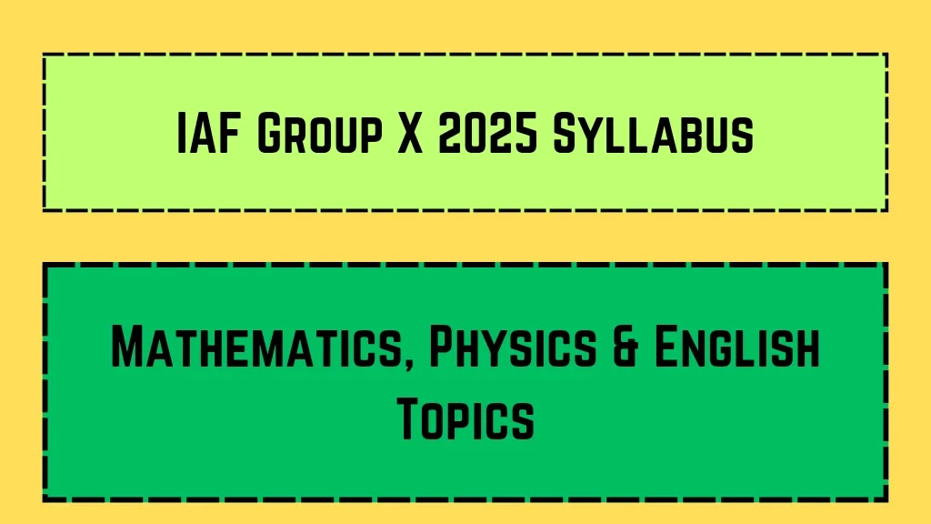IAF Group X 2025 Syllabus