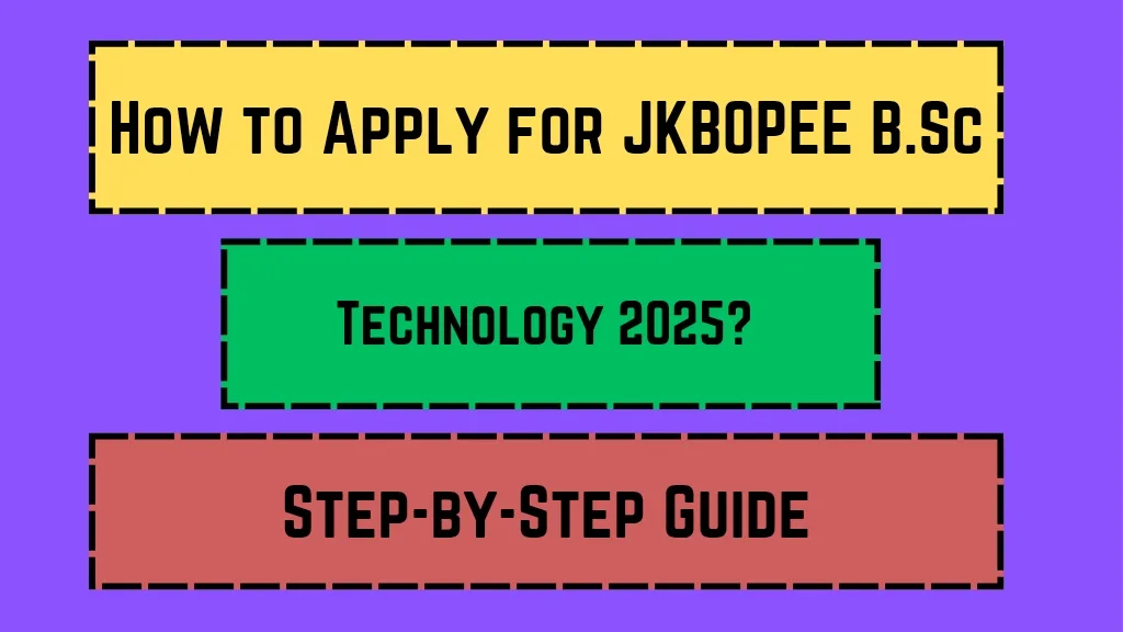 How to Apply for JKBOPEE B.Sc