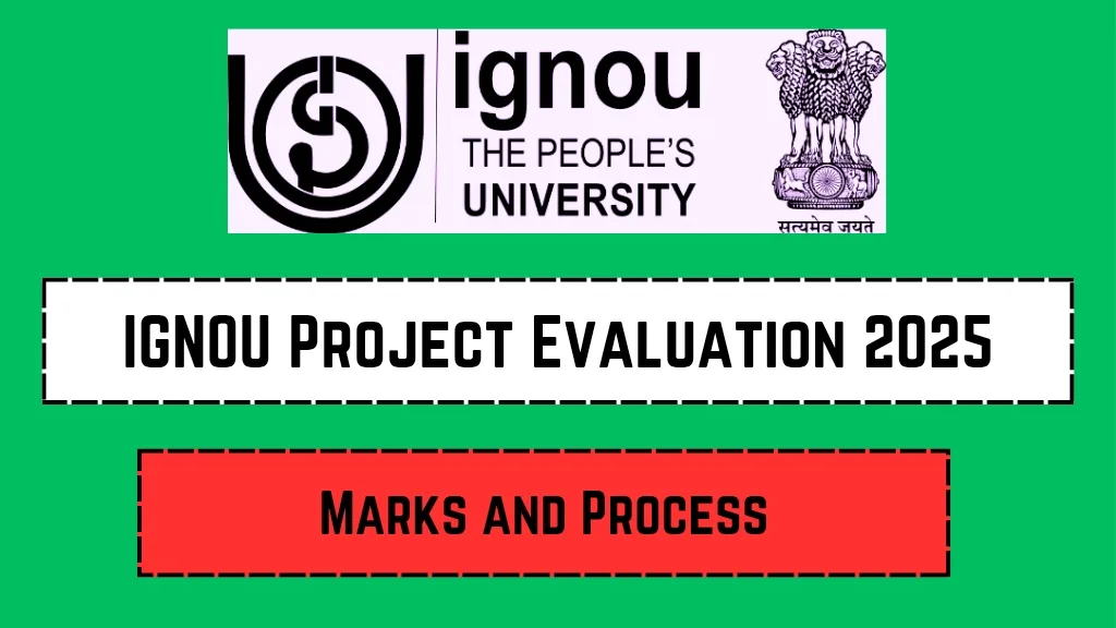 IGNOU Project Evaluation 2025