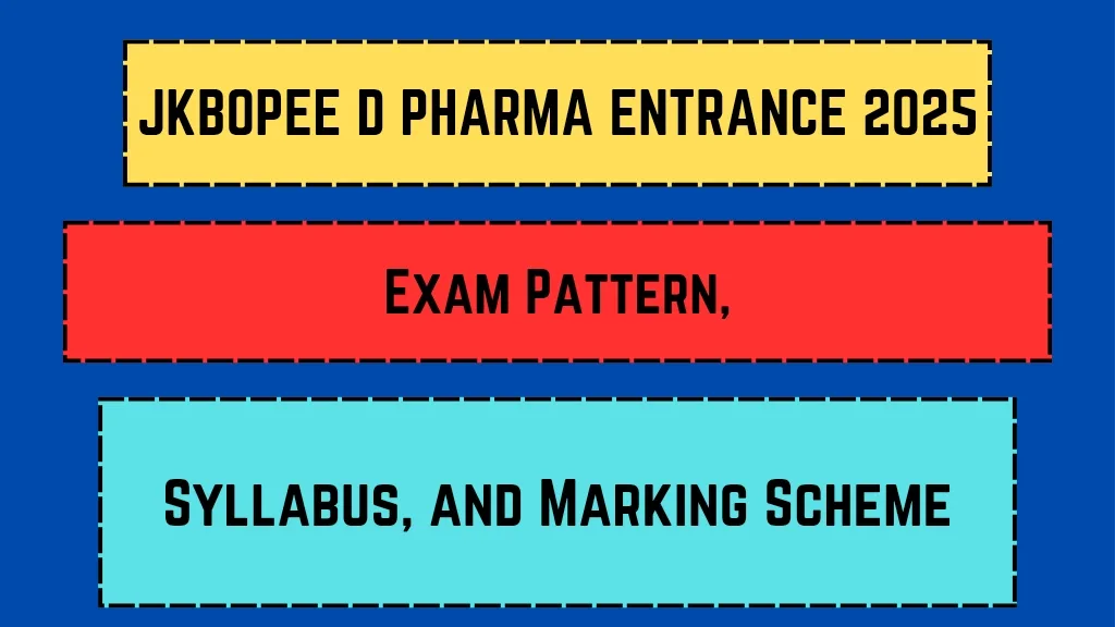 JKBOPEE D Pharma Entrance 2025