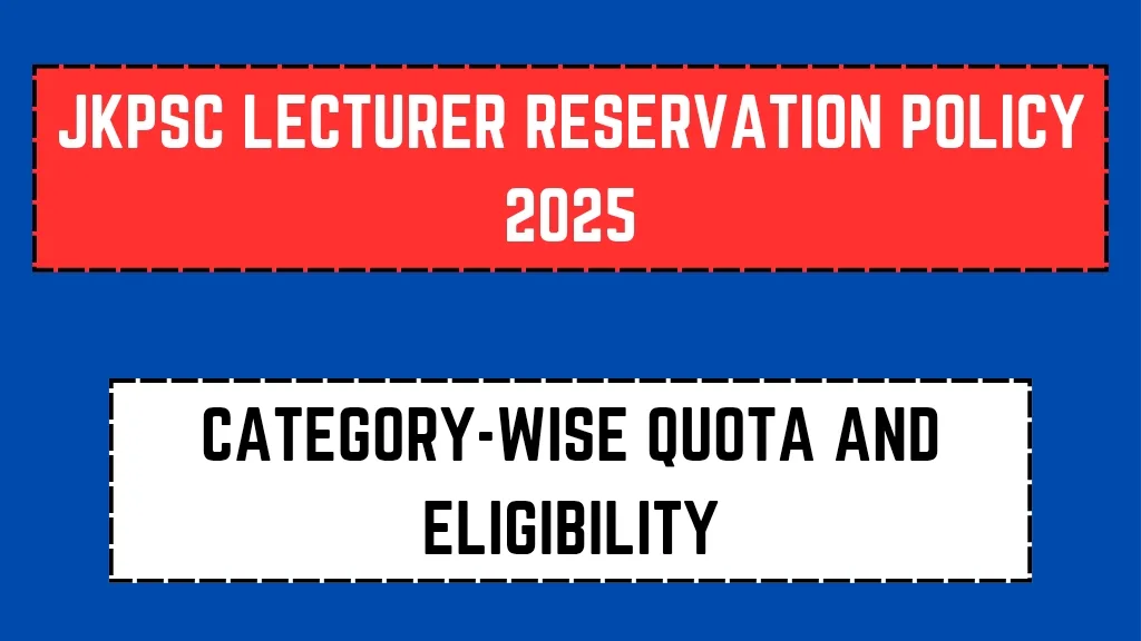 JKPSC Lecturer Reservation Policy 2025