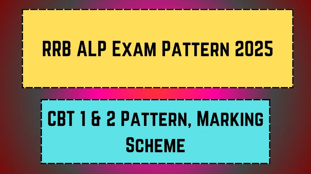 RRB ALP Exam Pattern 2025