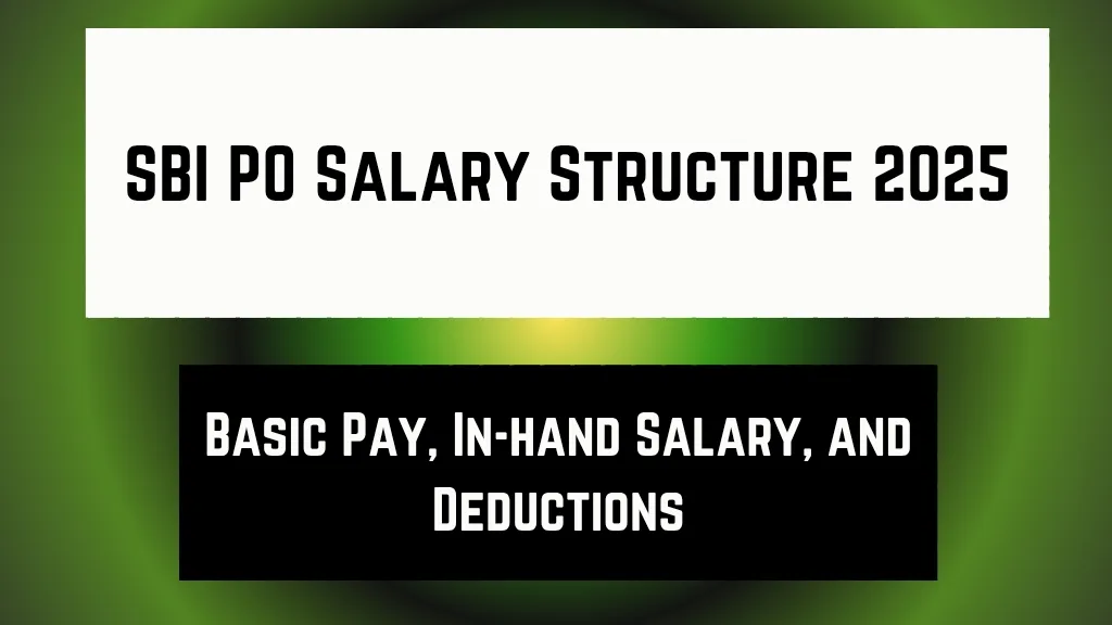 SBI PO Salary Structure 2025